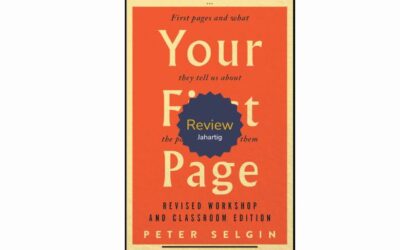 A New Writer’s Review of Your First Page by Selgin