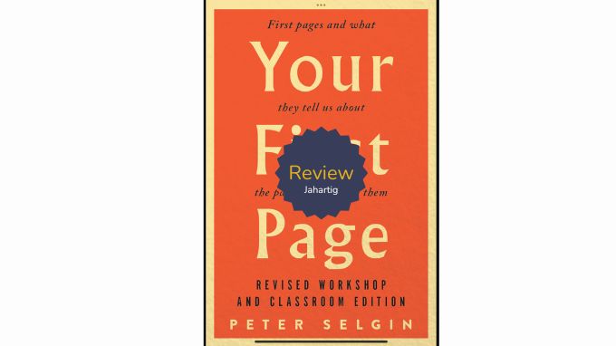 A New Writer’s Review of Your First Page by Selgin